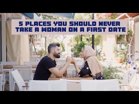 Five Places you should never take a woman on a first date #relationship ...
