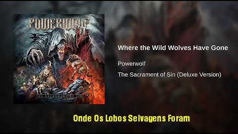Powerwolf - Wehere The Wild Wolves Have Gone (Legendado PT)