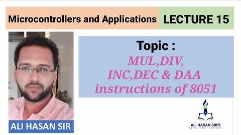 MUL, DIV, INC, DEC & DAA instruction of 8051 Microcontroller| MAA-MSBTE| Lecture 15 | Ali Hasan Sir