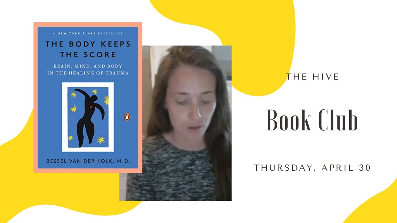 The Body Keeps the Score Book Club - Thursday, April 30