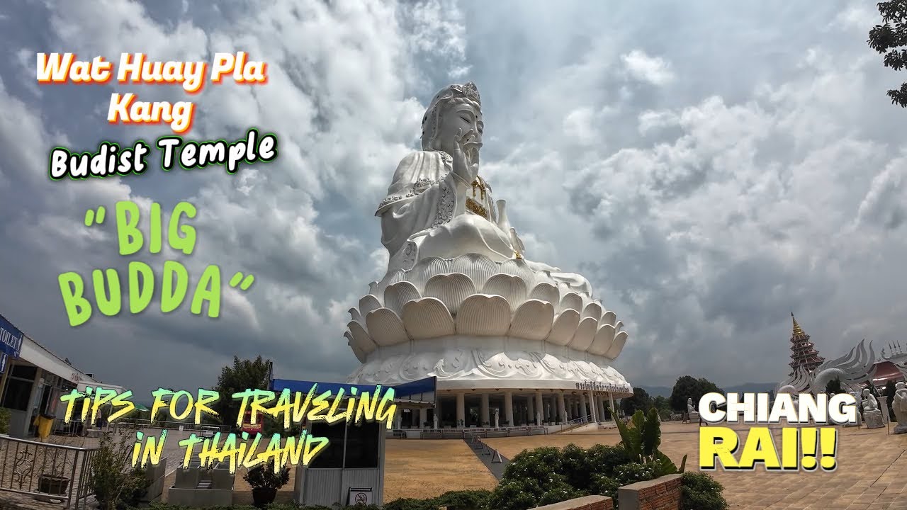 vlog 028 Wat Huay Pla Kang, (Big Budda) Chaing Rai Thailand