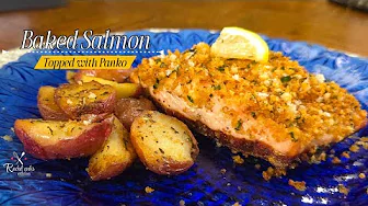 Panko Topped Baked Salmon// Perfect for Lent or any day ❤️