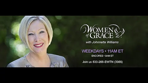 WOMEN OF GRACE - April 3 2020 -  Guest: Dr. Joseph...