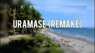 Uramase (Remake) - RG