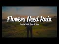 Preston Pablo, Banx & Ranx - Flowers  Need Rain