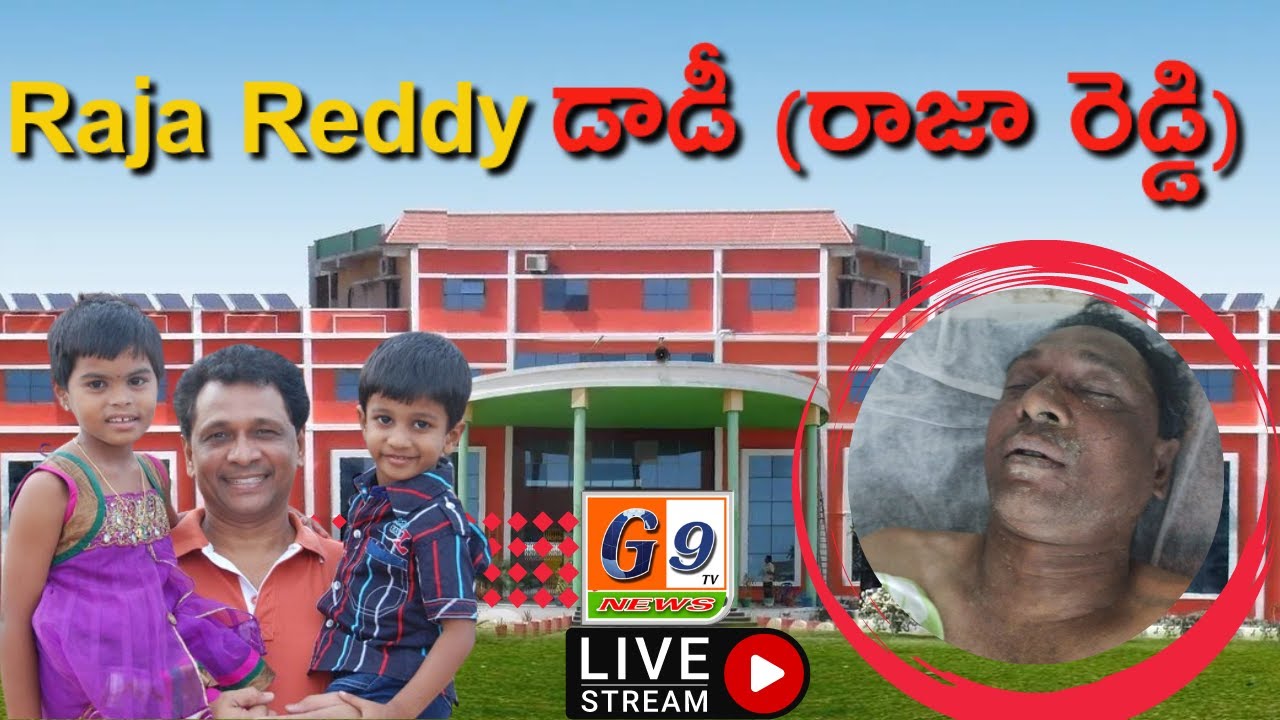 G9 News LIVE🔴Daddy Home Founder Sri.raja Reddy Death Mystery ...