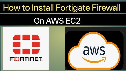Day-21 | How to Install FortiGate Firewall on AWS EC2 | Step-by-Step Fortinet AWS Setup