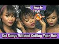 How To| Easy Bang Styles Without Cutting Your Hair (All Hair Types)