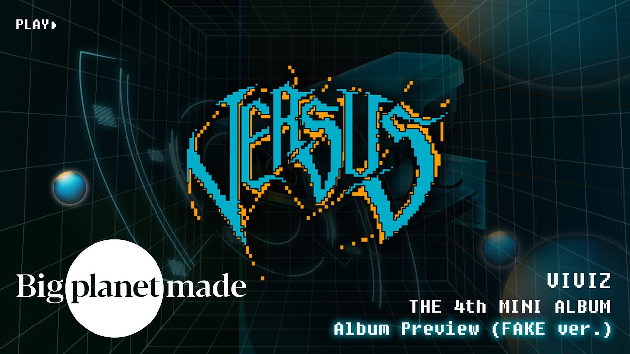 VIVIZ (비비지) - The 4th Mini Album 'VERSUS' Album Preview (FAKE ver.)
