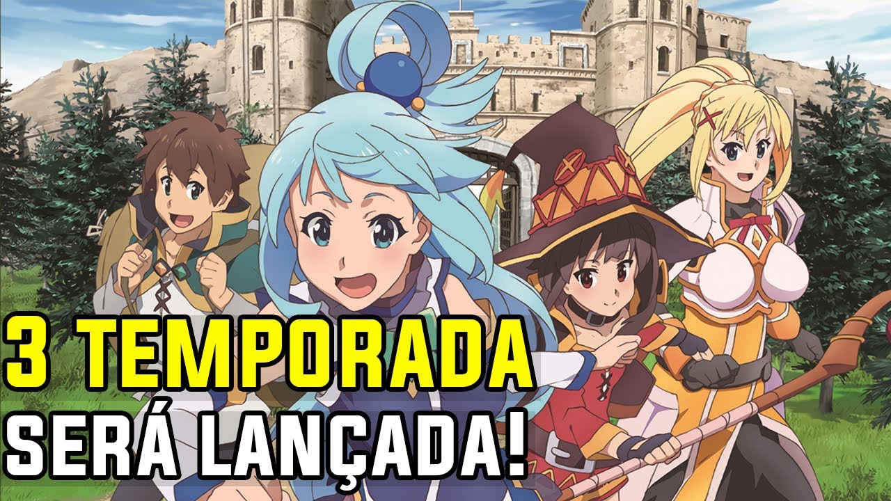 Konosuba vai ter 3 temporada? (Kono Subarashii Sekai Ni Shukufuku Wo 3  temporada) 