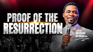 The Undeniable Evidence of Jesus’ Resurrection |Apostle Michael Orokpo #resurrection #michealorokpo