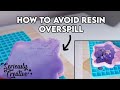 Avoiding Overspill- How to Stop Resin Overspill Ruining Your Pieces! | Seriously Creative