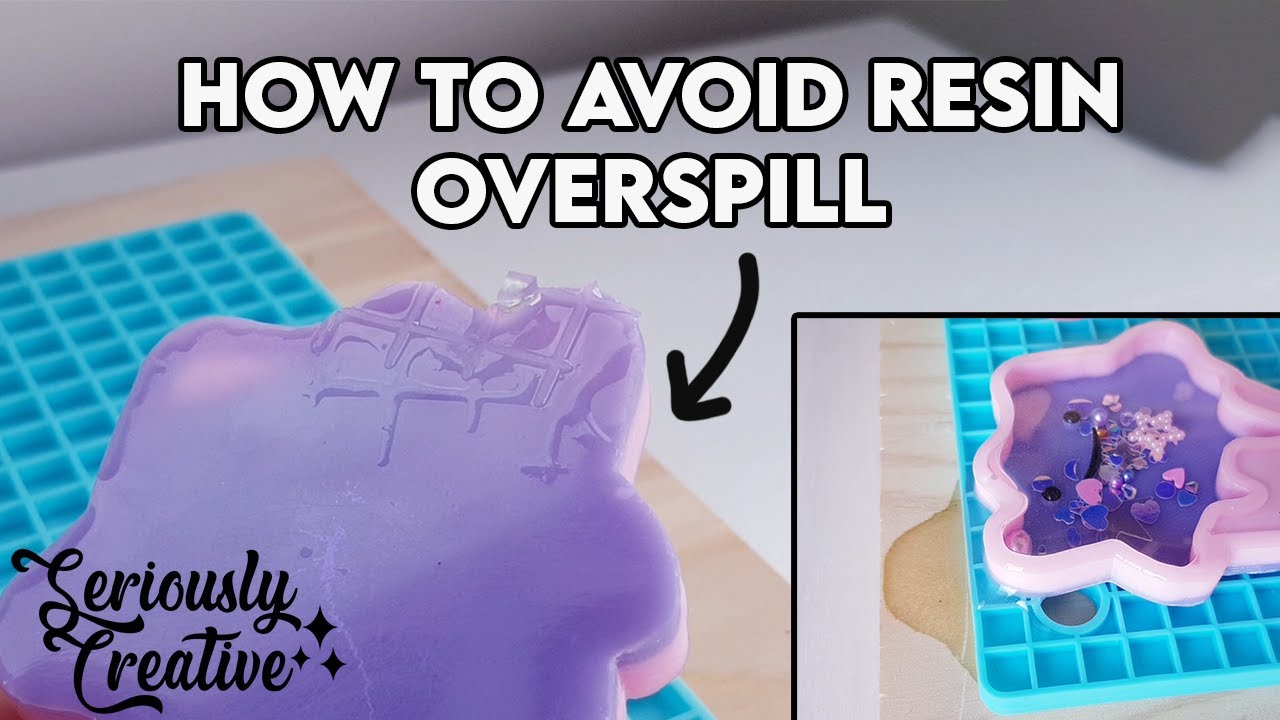 Avoiding Overspill- How To Stop Resin Overspill Ruining Your Pieces! | Seriously Creative