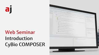 Web Seminar: Introduction CyBio COMPOSER