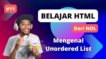 Belajar HTML dari NOL - 11 Unordered List