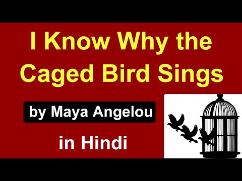 I know why the caged bird sings : poem by Maya Angelou in hindi | summary | icse | caged bird
