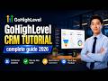 GoHighLevel CRM Tutorial for Beginners 2026 -COMPLETE GUIDE