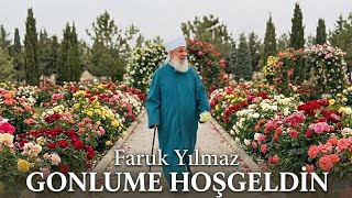 Gönlüme Hoşgeldi̇n - Faruk Yilmaz (2025)