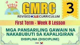 Gmrc 3 | Gawain Na Nakabubuti Sa Kapaligiran | Week 8 Lesson | First Term | Revised Curriculum