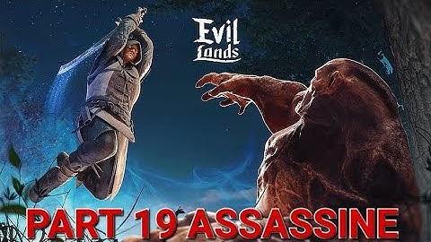 🎮 Evil Lands: Online Action RPG ASSASSINE Walkthrough Part 19 | Mobile Gameplay (Android/iOS)