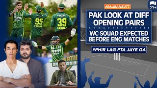 Pakistan Look at Different Opening Pairs | World Cup Squad Expected Before England Matches | SS1A