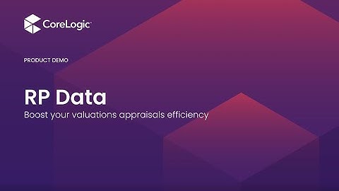 Boost your valuations appraisals efficiency with RP Data | Product Demo