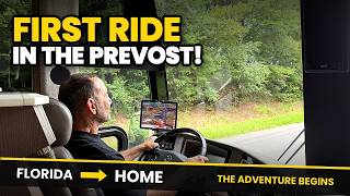 Our First Ride in the Prevost Liberty Coach! Driving Home from Florida to South Carolina