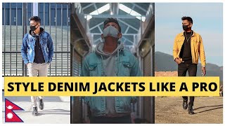 How to style every Denim jackets | Ways to style denim jacket for men | Nepali Mens Fashion