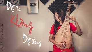 ĐỘ TA KHÔNG ĐỘ NÀNG | HƯƠNG LY COVER