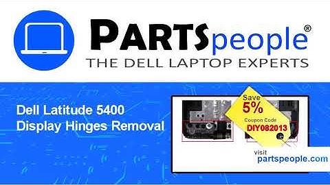 Dell Latitude 5400 (P98G001) Display Hinges How-To Video Tutorial