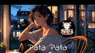 DJ Pata Pata - Dalia Farhana x Angga Dermawan - Remix Full Bass