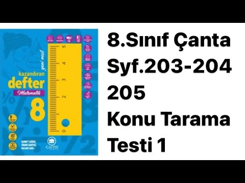 8.SINIF ÇANTA DEFTER S.203-204-205 KONU TARAMA TESTİ 1