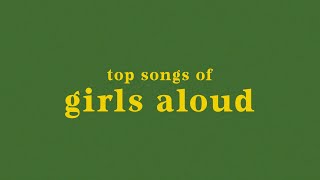 top 20 girls aloud songs