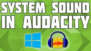 Record System Sound with Audacity! Record PC System Sound!