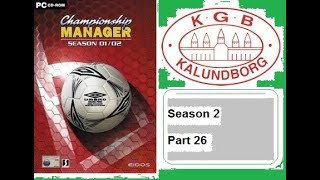 Championship Manager 01/02 - Kalundborg (Part 39) @foojam2002