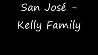 San Jose - Kelly Family