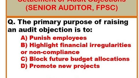 Senior Auditor MCQs FPSC | Settlement of Audit Objections Explained with Past Papers Guide