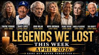 Remembering the Stars We Lost This Week | Celebrity Deaths 2026 Net Worth