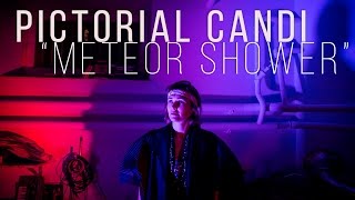 Pictorial Candi Meteor Shower / Out Of Town Films