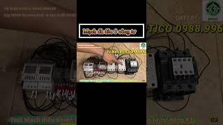 🛠️ Mạch Điều Khiển 3 Khởi Động Từ Đảo Luân Phiên 3 Công Tơ Tự Động (Phần 1)| Cơ Điện DITICO
