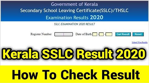 Kerala SSLC Result 2020-Result in out -How To Check Your Results - SSLC Kerala Result 2020