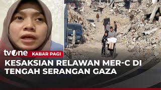 Download Lagu Relawan Mer C: Dentuman dan Suara Tembakan di Gaza Terdengar Setiap Hari | Kabar Pagi MP3
