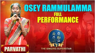 Parvathi - Osey Rammulamma Song Performance | SaReGaMaPa -The Singing Superstar|Every Sunday at 9 PM