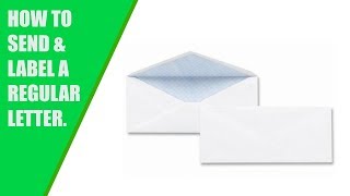 HOW TO SEND & LABEL A REGULAR LETTER DOMESTIC ONLY | POST OFFICE