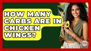 How Many Carbs Are In Chicken Wings? - Keto Kitchen HQ How Many Carbohydrates In Chicken Wings