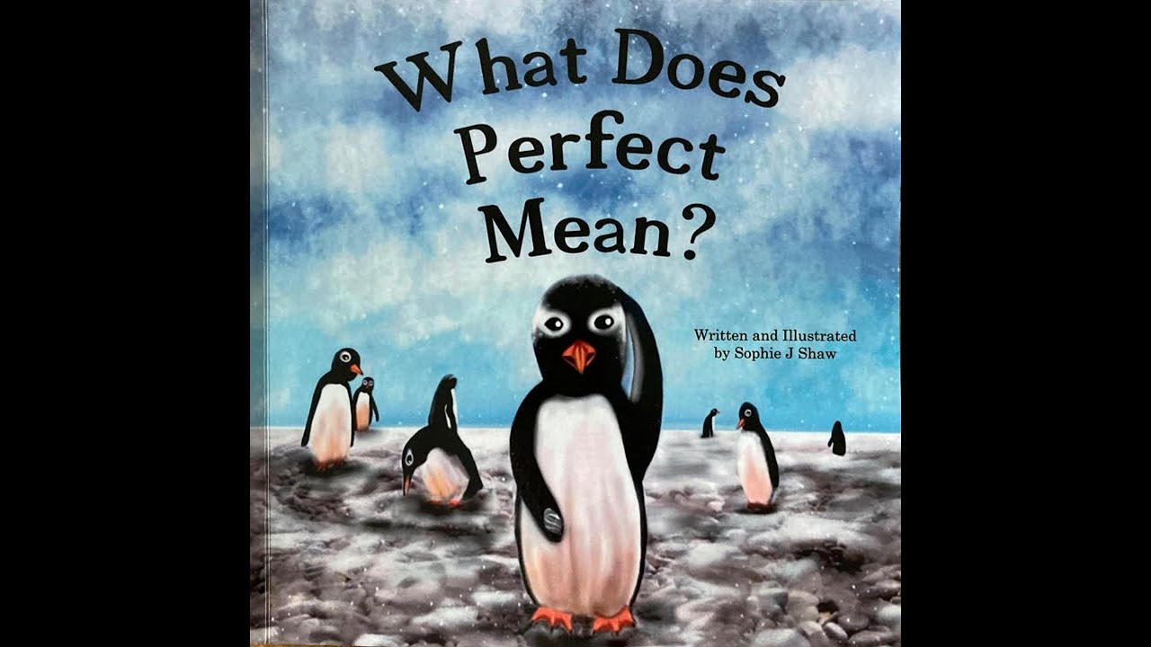 What Does Perfect Mean Sophie J Shaw full Book YouTube what-does-perfect-mean-sophie-j-shaw-full-book-youtube