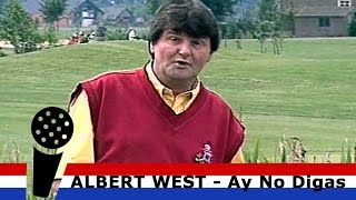 Miniatura de "Ay No Digas - Albert West (op de golfbaan)"