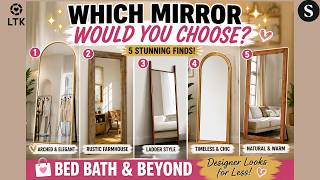 5 Gorgeous Full Length Mirrors From Bed Bath & Beyond 😍 #BedBathAndBeyond  #FullLengthMirror