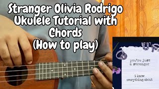Video thumbnail of "Stranger - Olivia Rodrigo // Easy Ukulele Tutorial with Chords (Full Lesson)"