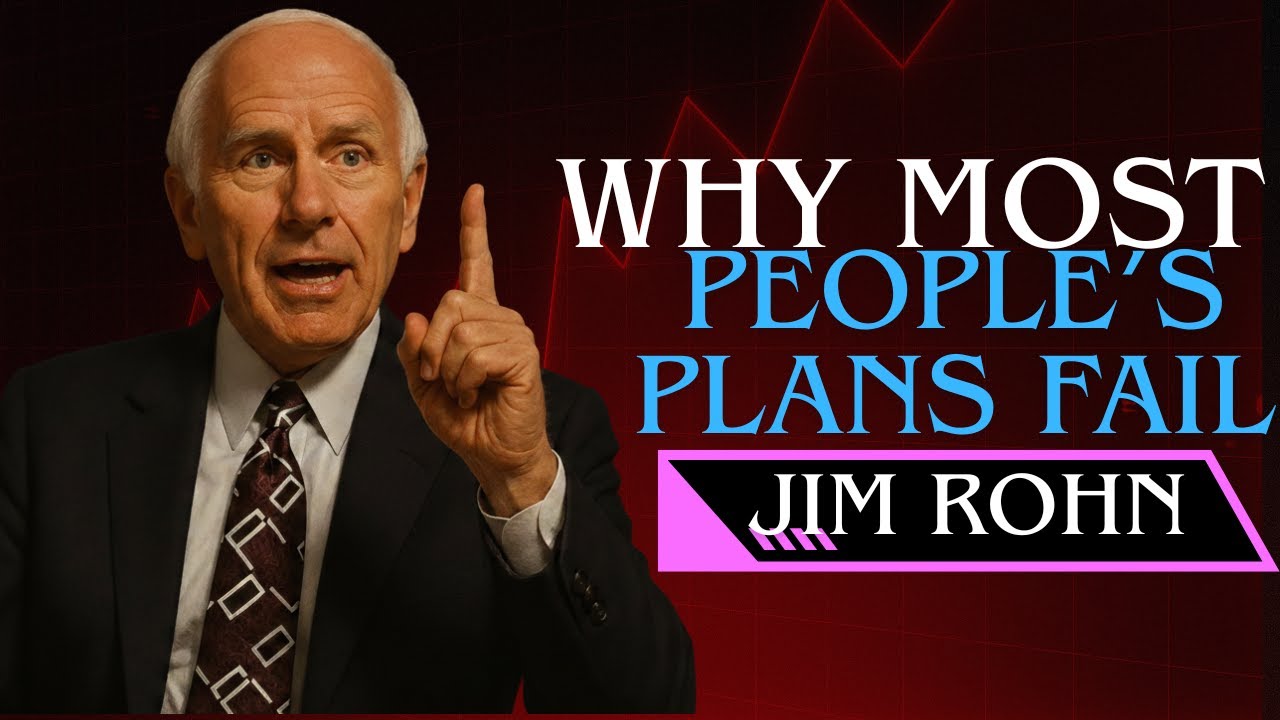 Why Most Plans Fail Before They Even Begin | Jim Rohn Motivation